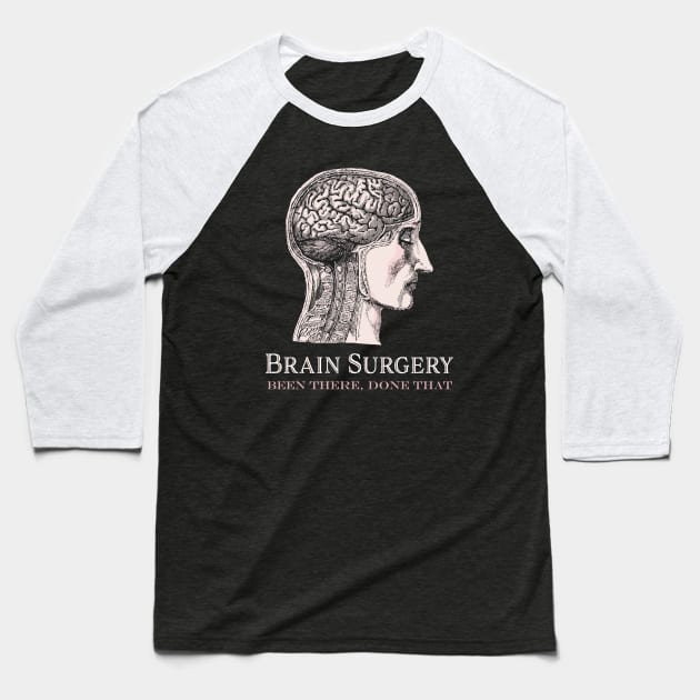 Brain Surgery Baseball T-Shirt by AntiqueImages